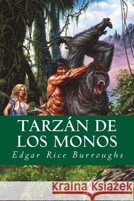 Tarzán de los monos Burroughs, Edgar Rice 9781535236829 Createspace Independent Publishing Platform - książka