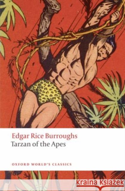 Tarzan of the Apes Edgar Rice Burroughs 9780199542888 Oxford University Press - książka