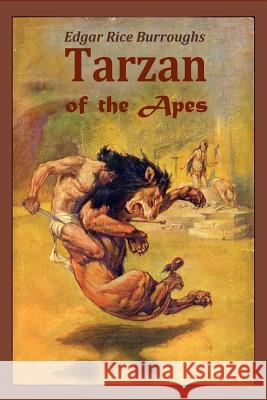 Tarzan of the Apes Edgar Rice Burroughs 9781522792567 Createspace Independent Publishing Platform - książka