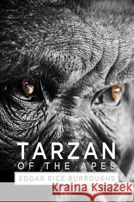 Tarzan of the Apes Edgar Rice Burroughs 9781530739653 Createspace Independent Publishing Platform - książka