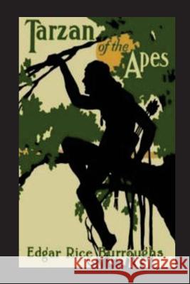 Tarzan of the Apes Edgar Rice Burroughs 9781533098573 Createspace Independent Publishing Platform - książka