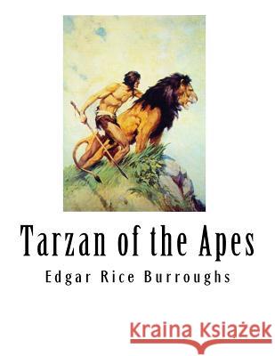 Tarzan of the Apes Edgar Rice Burroughs 9781535018692 Createspace Independent Publishing Platform - książka