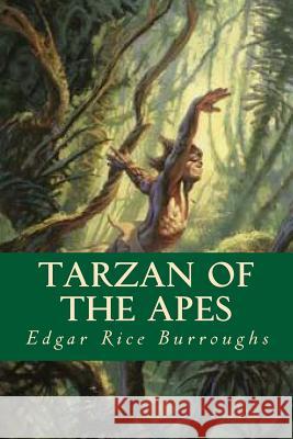 Tarzan of the Apes Edgar Rice Burroughs 9781535247146 Createspace Independent Publishing Platform - książka