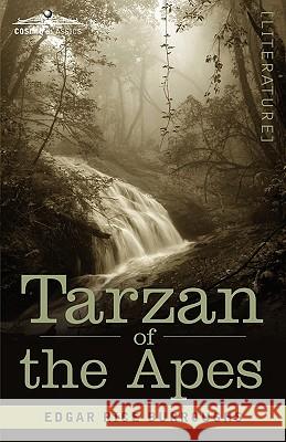 Tarzan of the Apes Edgar Rice Burroughs 9781605202907 Cosimo Classics - książka