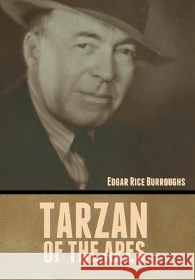 Tarzan of the Apes Edgar Rice Burroughs 9781636372259 Bibliotech Press - książka