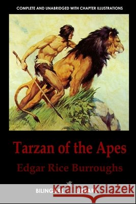 Tarzan of the Apes-Tarzan De Los Monos: English-Spanish Parallel Text Classic Edition Edgar Rice Burroughs 9781105106705 Lulu.com - książka