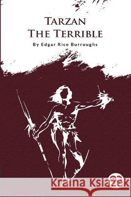 Tarzan The Terrible Edgar Rice Burroughs 9789356561489 Double 9 Booksllp - książka