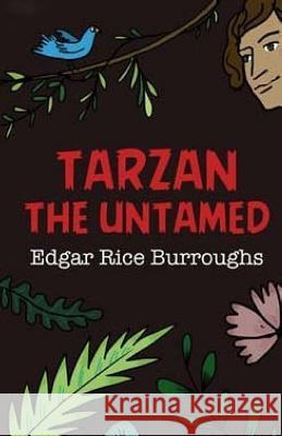 Tarzan the Untamed Edgar Rice Burroughs 9781511564625 Createspace - książka
