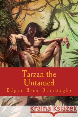 Tarzan the Untamed Edgar Rice Burroughs 9781720873990 Createspace Independent Publishing Platform - książka