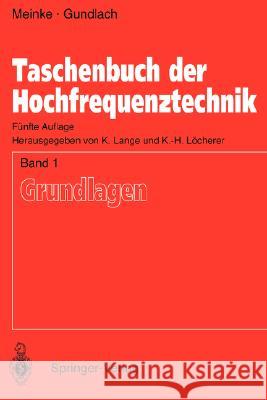 Taschenbuch Der Hochfrequenztechnik: Band 1: Grundlagen Lange, Klaus 9783540547143 Springer - książka