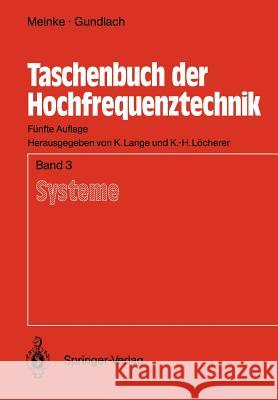 Taschenbuch Der Hochfrequenztechnik: Band 3: Systeme Lange, Klaus 9783540547167 Springer, Berlin - książka