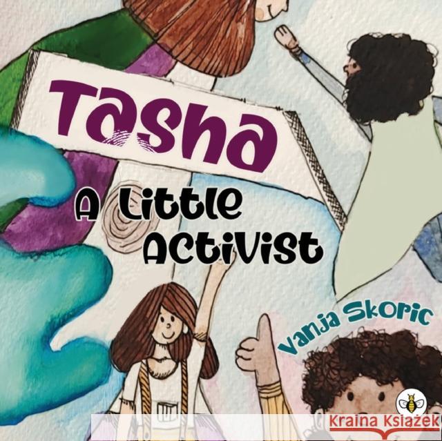 Tasha - A Little Activist Vanja Skoric 9781839347337 Olympia Publishers - książka