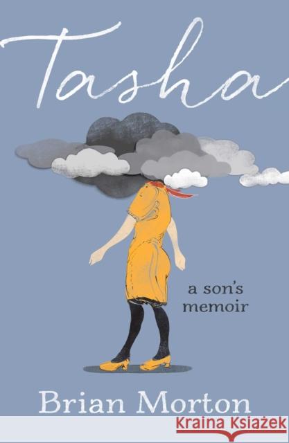 Tasha: A Son's Memoir Brian Morton 9781982178932 Avid Reader Press / Simon & Schuster - książka