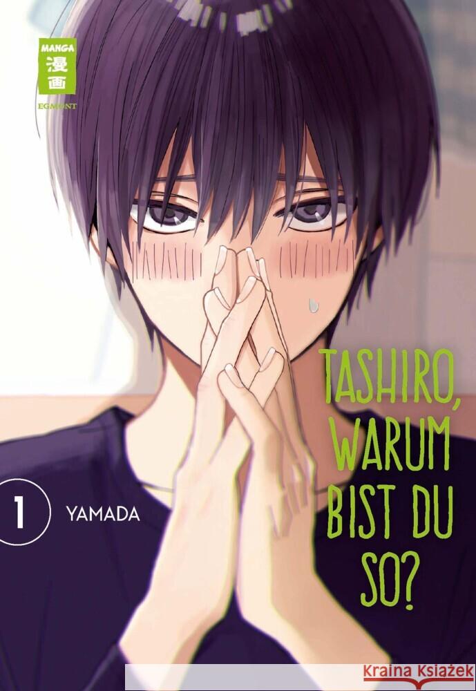 Tashiro, warum bist du so? 01 Yamada 9783755504696 Egmont Manga - książka