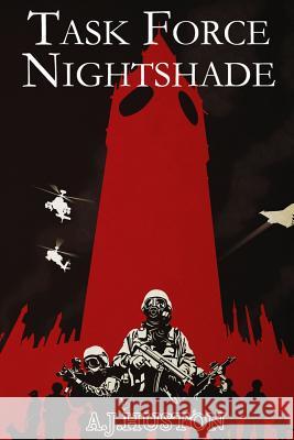 Task Force Nightshade A J Huston 9780957669611 Mtm Group - książka