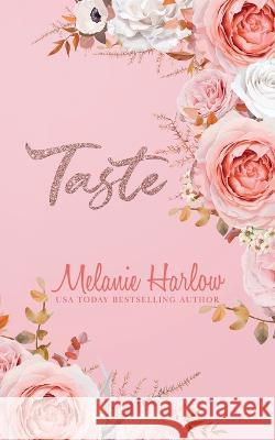 Taste Melanie Harlow   9781732413887 Mh Publishing - książka