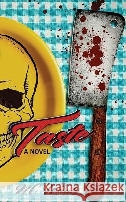 Taste N C Wantz 9781943201792 Dark Ink - książka