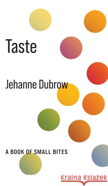 Taste: A Book of Small Bites  9780231201742 Columbia University Press - książka