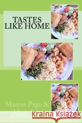 Taste Like Home Marcus Page Mary Lee 9781514680360 Createspace - książka