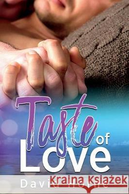 Taste of Love David Horne 9781722838447 Createspace Independent Publishing Platform - książka