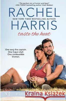 Taste the Heat Rachel Harris 9781490977553 Createspace - książka