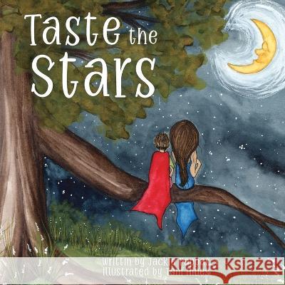 Taste the Stars Jackie Pappas Toni Hines  9798887160191 Bow's Bookshelf - książka