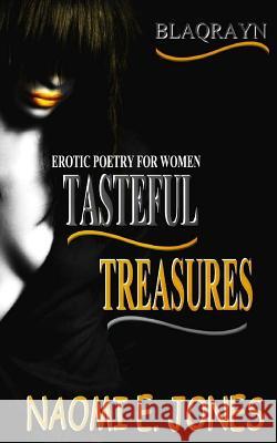 Tasteful Treasures Naomi E. Jones 9781985572164 Createspace Independent Publishing Platform - książka