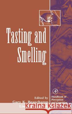 Tasting and Smelling Linda Bartoshuk Carterette                               Gary K. Beauchamp 9780121619589 Academic Press - książka
