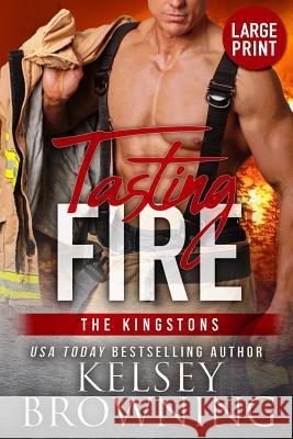 Tasting Fire (Large Print Edition) Kelsey Browning 9781948075213 Steele Ridge, LLC - książka