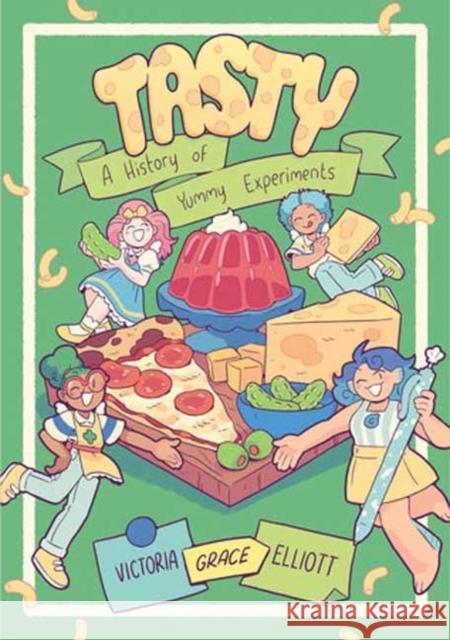 Tasty: A History of Yummy Experiments (A Graphic Novel) Victoria Grace Elliott 9780593425312 Random House USA Inc - książka