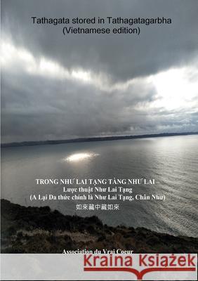 Tathagata stored in Tathagatagarbha - Vietnamese edition Association Du Vrai Coeur 9780244270308 Lulu.com - książka