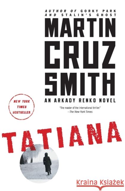 Tatiana: An Arkady Renko Novel Martin Cruz Smith 9781439140222 Simon & Schuster - książka