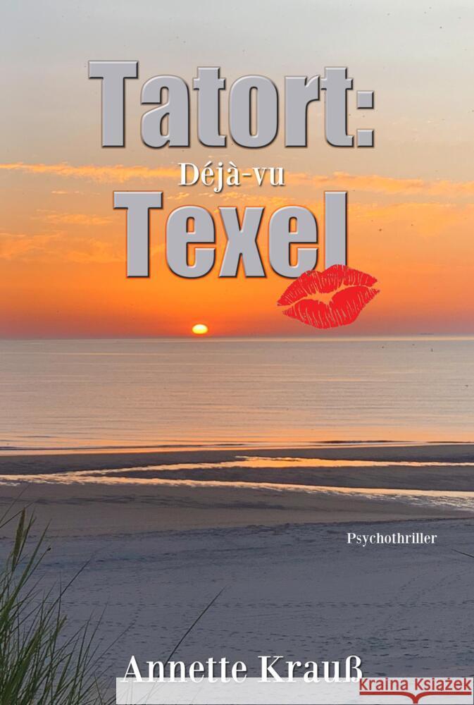 Tatort: Texel Krauß, Annette 9789403623481 Bookmundo - książka