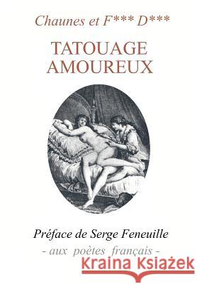 Tatouage amoureux Chaunes 9781477419625 Createspace - książka