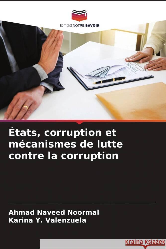 États, corruption et mécanismes de lutte contre la corruption Noormal, Ahmad Naveed, Valenzuela, Karina Y. 9786205469897 Editions Notre Savoir - książka