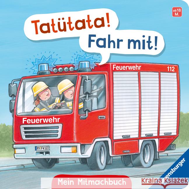 Tatütata! Fahr mit! Mein Feuerwehr-Mitmachbuch Penners, Bernd 9783473421565 Ravensburger Verlag - książka