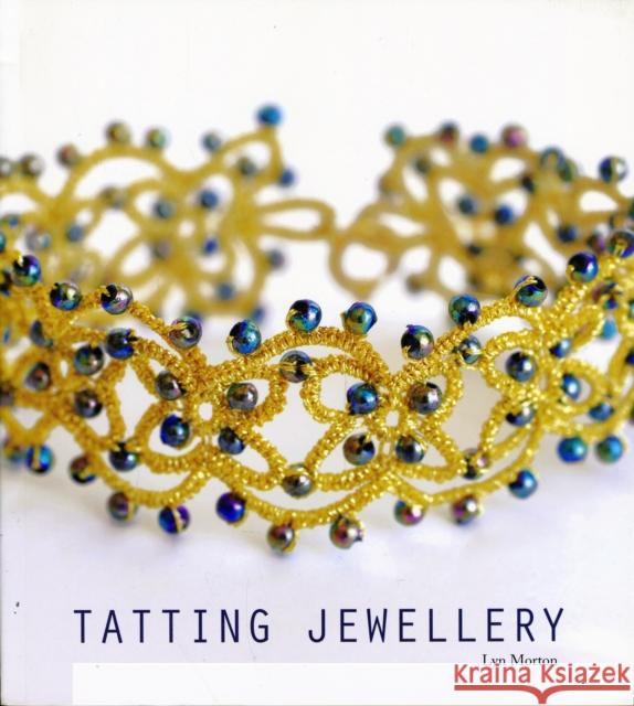 Tatting Jewellery Lyn Morton 9781861086761 GMC Publications - książka