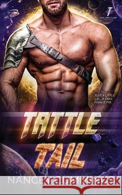 Tattle Tail: Celestial Mates Cummings, Nancey 9798401381248 Independently published - książka