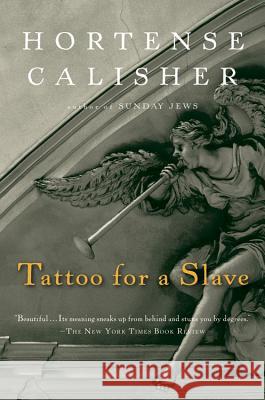 Tattoo for a Slave Hortense Calisher 9780156032032 Harvest Books - książka