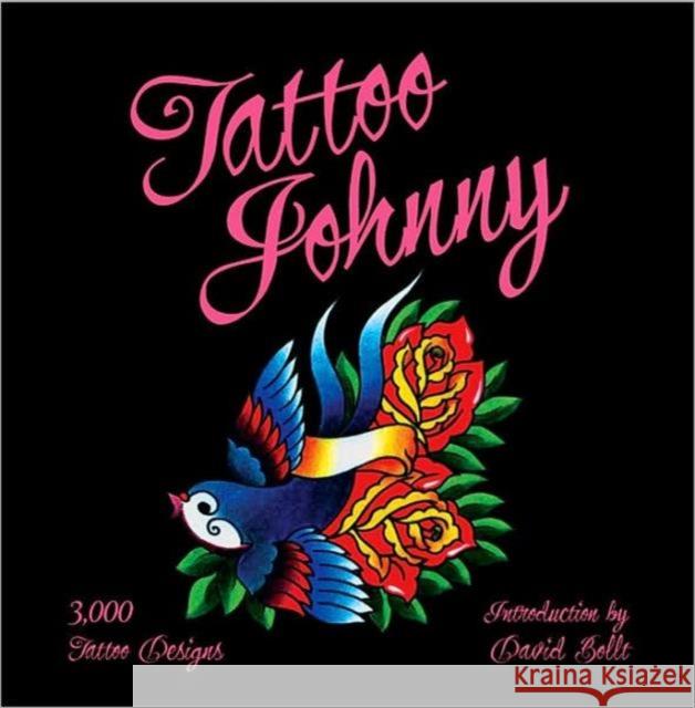 Tattoo Johnny: 3,000 Tattoo Designs Tattoo Johnny 9781402768507 Union Square & Co. - książka