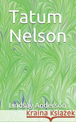 Tatum Nelson Lindsay Anderson 9781077669802 Independently Published - książka
