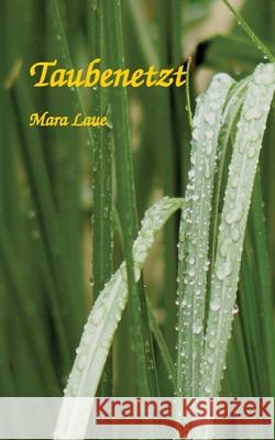 Taubenetzt Laue, Mara 9783384436283 tredition - książka
