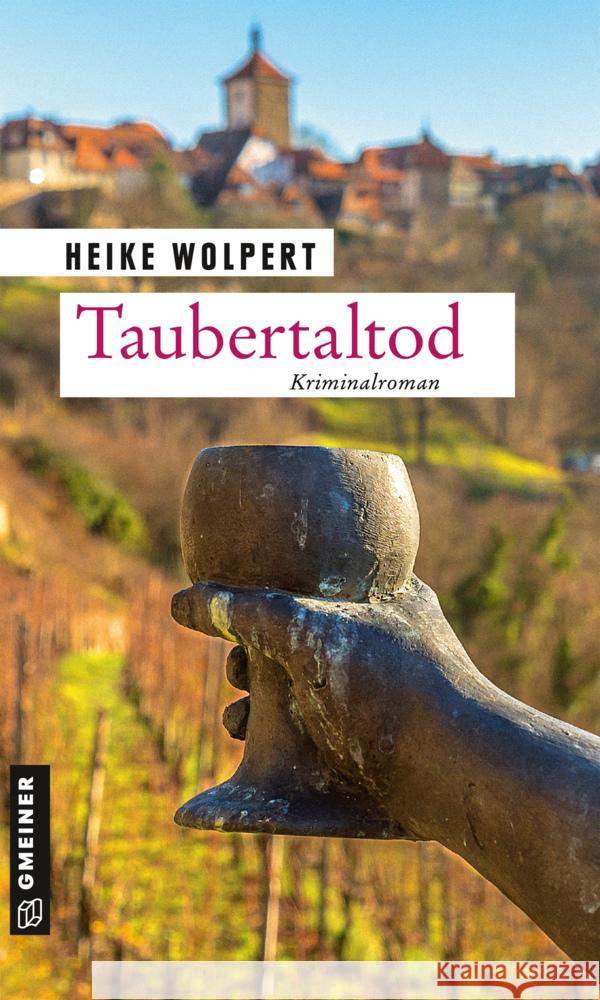 Taubertaltod Wolpert, Heike 9783839227602 Gmeiner-Verlag - książka