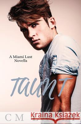 Taunt CM Lally Amanda Walker 9781978257672 Createspace Independent Publishing Platform - książka