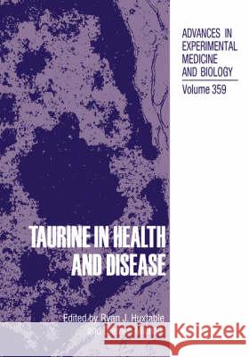 Taurine in Health and Disease  9780306448126 KLUWER ACADEMIC PUBLISHERS GROUP - książka