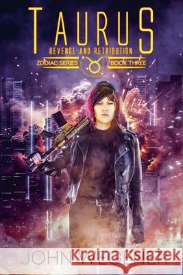 Taurus: Revenge and Retribution John Wegener 9781923482012 John Wegener - książka