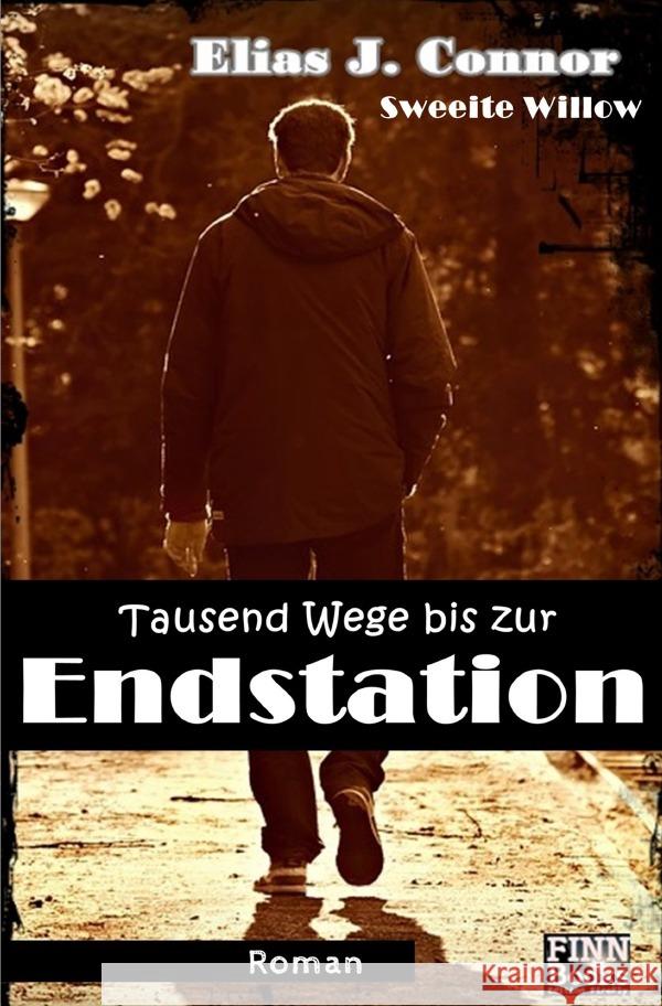 Tausend Wege bis zur Endstation Connor, Elias J. 9783754132364 epubli - książka