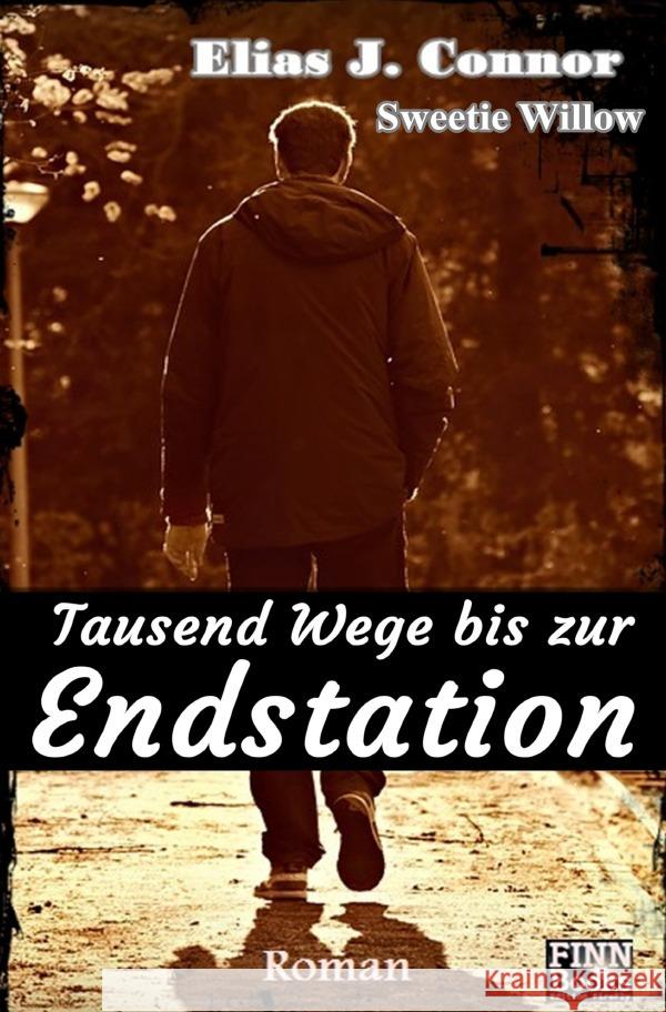 Tausend Wege bis zur Endstation Connor, Elias J. 9783754940778 epubli - książka