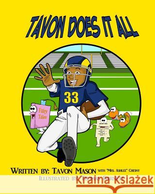 Tavon Does it All Tavon Mason, Mrs Ashlee Chesny 9781733860116 Tavon Mason - książka