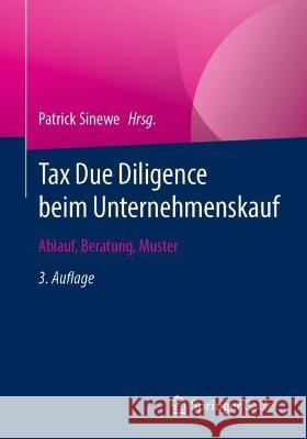 Tax Due Diligence beim Unternehmenskauf: Ablauf, Beratung, Muster Patrick Sinewe 9783658388188 Springer Gabler - książka